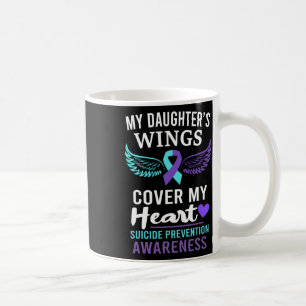 My Daughter's Wings Cover Heart Suicide Awareness Coffee Mug