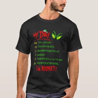 My Day I'M Booked T-Shirt