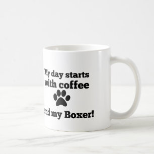 My day starts with coffee and my Boxer. Mug