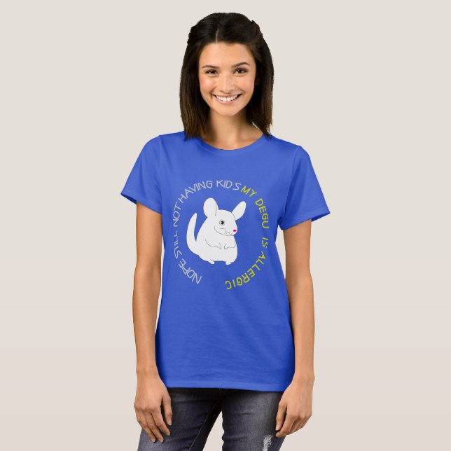 my degu is allergic t-shirts (Front Full)
