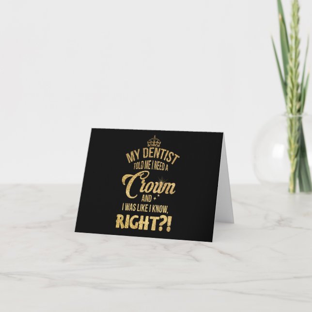 My Dentist Told Me Card (Front)