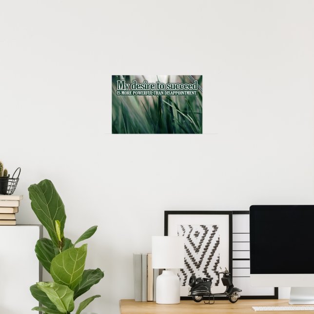 "My desire to succeed" Motivation Affirmation Poster (Home Office)
