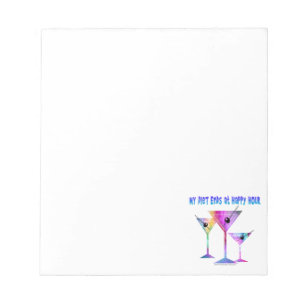 My DIET ENDS at Happy Hour! Notepad