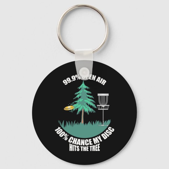My Disc Golf Hits The Trees Keychain (Front)