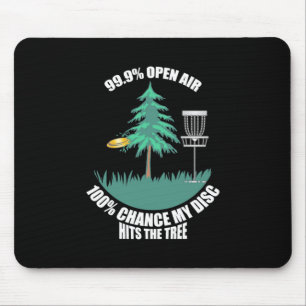 My Disc Golf Hits The Trees Mouse Pad