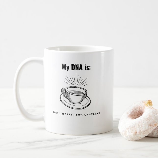 My DNA is 50% Coffee 50% Chutzpah funny Jewish Coffee Mug (With Donut)