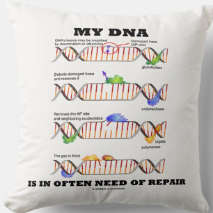 My DNA Is In Often Need Of Repair DNA Humour Throw Pillow