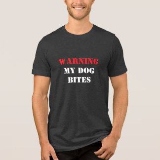 My do bites T-shirt Tri-Blend Shirt