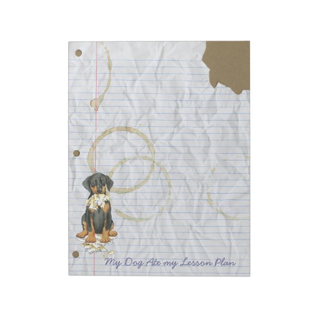 My Doberman Ate My Lesson Plan Notepad (Rotated)