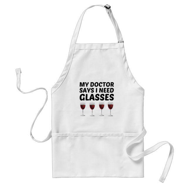 MY DOCTOR SAYS I NEED GLASSES STANDARD APRON (Front)