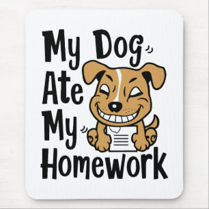 My dog ate my homework mouse pad