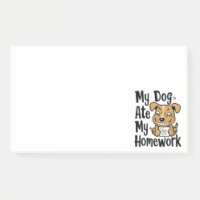 My dog ate my homework