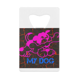 my dog credit card bottle opener