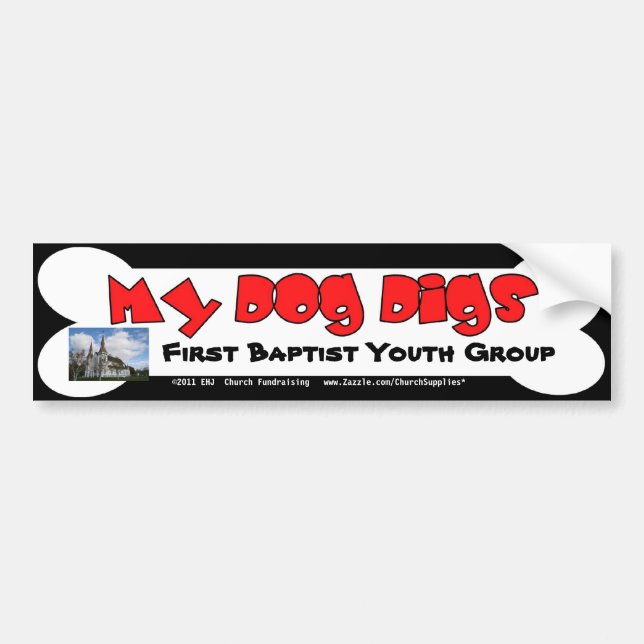 My dog Digs Fundraising Bumper Sticker (Front)