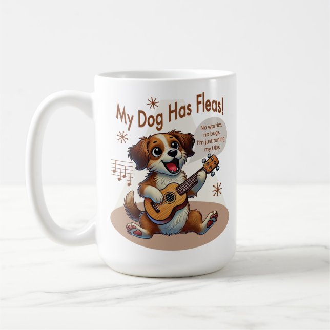 My Dog Has Fleas Ukulele Tuning Song Coffee Mug (Left)