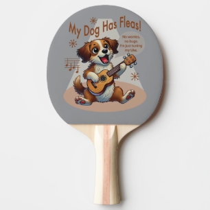 My Dog Has Fleas Ukulele Tuning Song Ping Pong Paddle