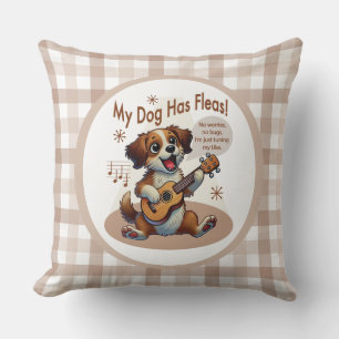 My Dog Has Fleas Ukulele Tuning Song Throw Pillow