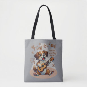 My Dog Has Fleas Ukulele Tuning Song Tote Bag
