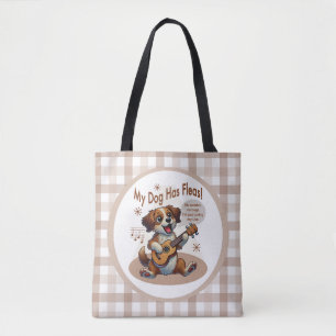 My Dog Has Fleas Ukulele Tuning Song Tote Bag