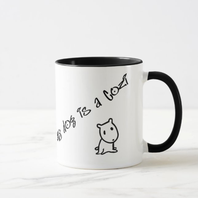 My dog is a Cozi Mug (Right)