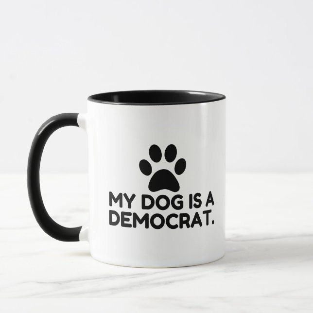 My Dog Is A Democrat Mug (Left)