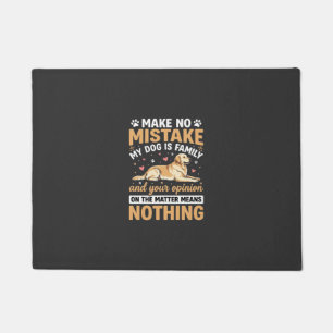 My Dog Is Family Quote Doormat