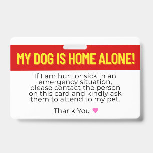My Dog Is Home Alone Emergency Contact Card Badge