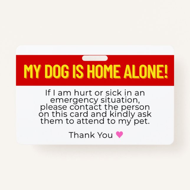My Dog Is Home Alone Emergency Contact Card Badge (Front)