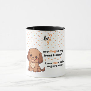 My dog is my best friend cute bilingual dog mug