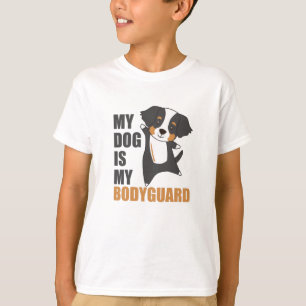 My Dog Is My Bodyguard Bernese Mountain Dog T-Shirt