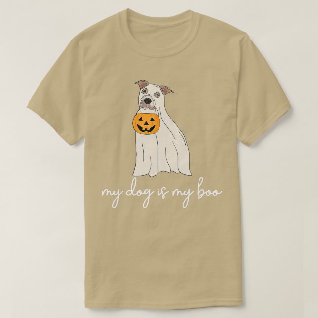 My Dog Is My Boo Funny Dog Owner Boo Ghost Hallowe T-Shirt (Design Front)