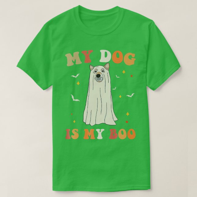 My Dog Is My Boo Funny Dog Owner Boo Ghost Hallowe T-Shirt (Design Front)