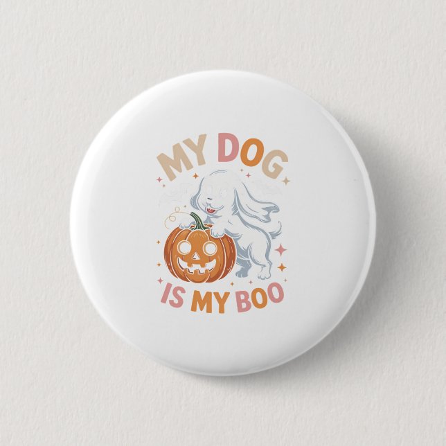 My Dog is My Boo Funny Halloween 2 Inch Round Button (Front)