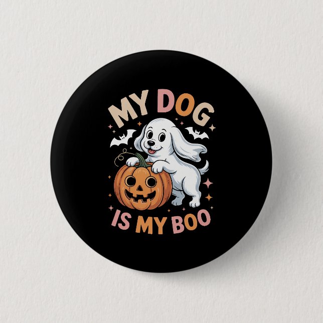 My Dog is My Boo Funny Halloween 2 Inch Round Button (Front)