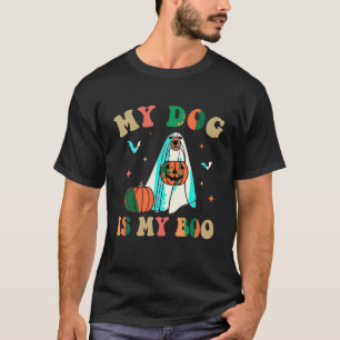 My Dog Is My Boo Funny Halloween Cute Ghost Dog An T-Shirt