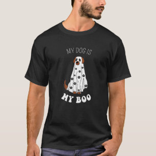 My Dog Is My Boo Funny Halloween Dog Ghost Costume T-Shirt