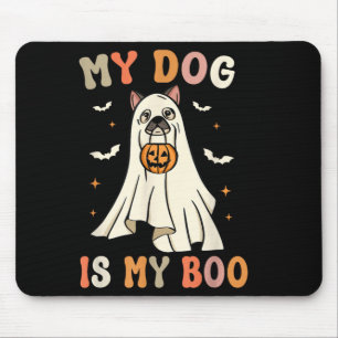 My Dog Is My Boo Halloween Ghost Dog Spooky Mouse Pad
