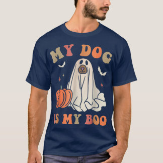 My Dog Is My Boo Spooky Season Ghost Fall Groovy R T-Shirt