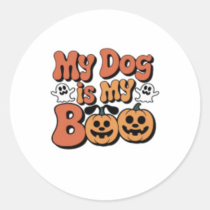 My Dog Is My Boo, Teacher, Funny Dog Lover Educato Classic Round Sticker