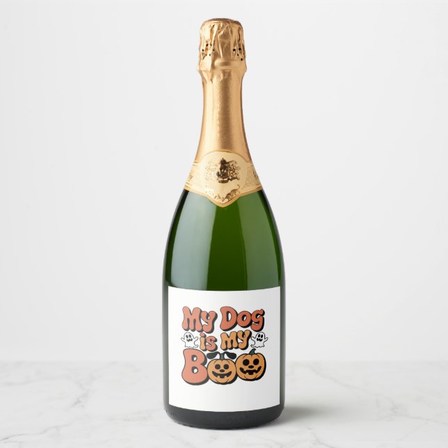 My Dog Is My Boo, Teacher, Funny Dog Lover Educato Sparkling Wine Label (Front)