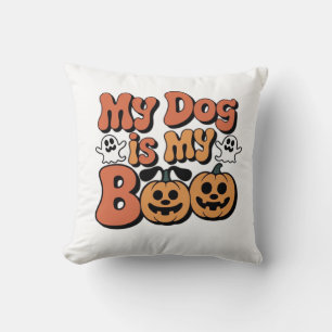 My Dog Is My Boo, Teacher, Funny Dog Lover Educato Throw Pillow