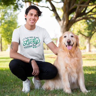 My Dog is My Lucky Charm St Patrick's Day Custom T-Shirt