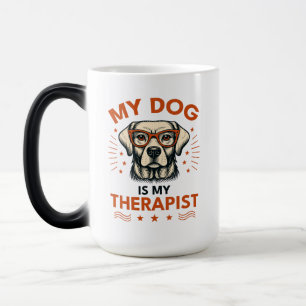 My dog is my therapist magic mug