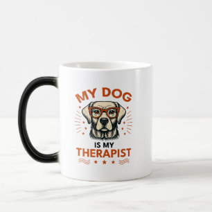 My dog is my therapist magic mug