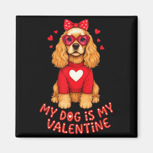 My Dog Is My Valentine American Er Spaniel Heart G Magnet