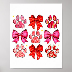 My Dog Is My Valentine Coquette Bow Dog Paw Valent Poster