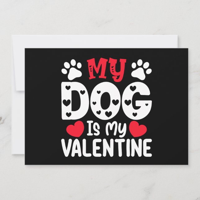 My Dog Is My Valentine Day Funny Pet Lovers Invitation (Front)