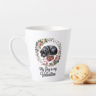My Dog Is My Valentine Floral Puppy Lover Design Latte Mug