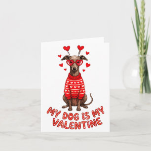My Dog Is My Valentine Ghound Heart Gles Pet Lover Card