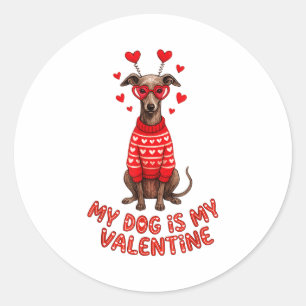 My Dog Is My Valentine Ghound Heart Gles Pet Lover Classic Round Sticker